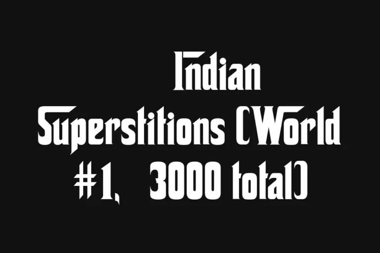 🇮🇳 Indian Superstitions