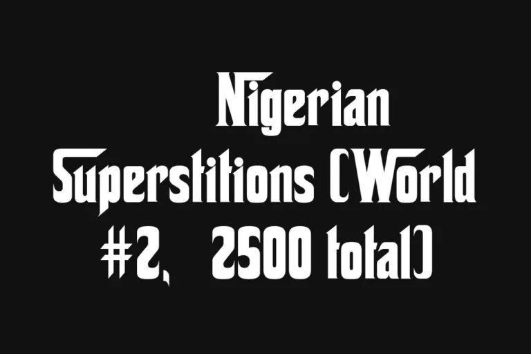 🇳🇬 Nigerian Superstitions