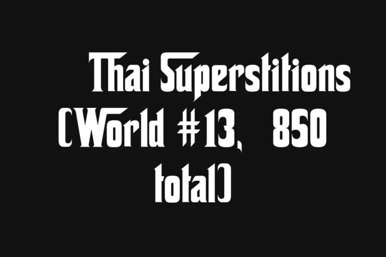 🇹🇭 Thai Superstitions