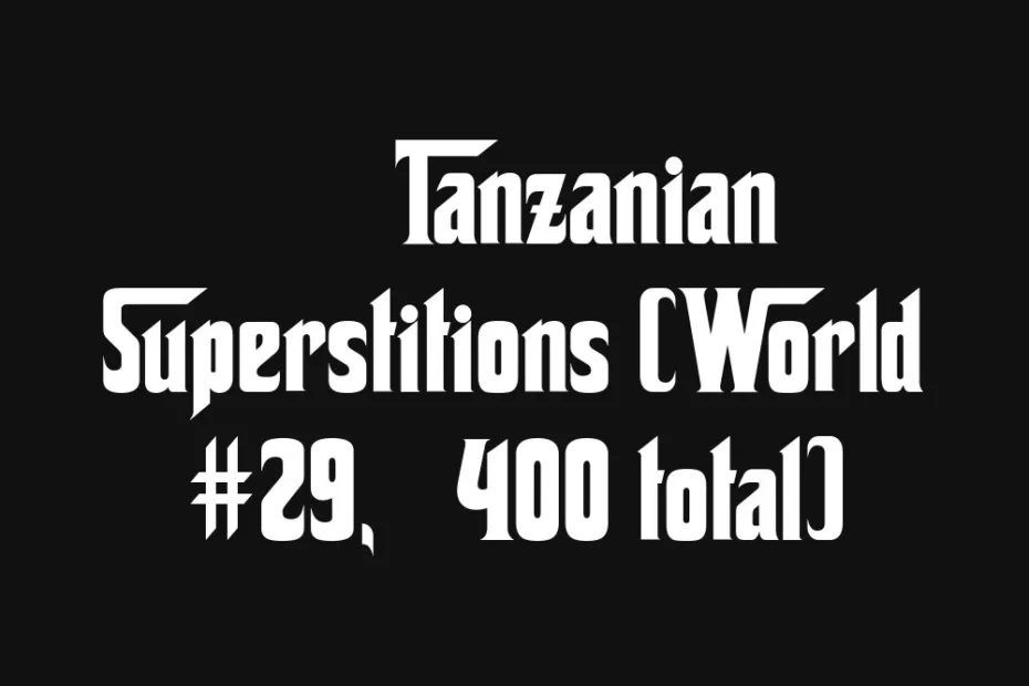 A calendar page showing Tanzanian superstitions with a focus on a specific date.