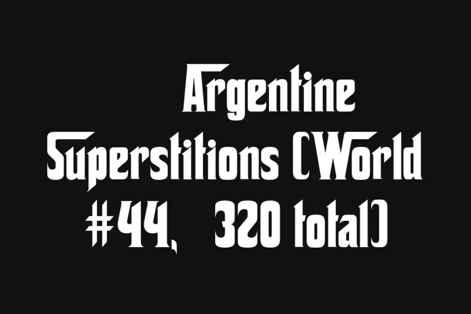 An Argentine flag with a social media post about Argentine superstitions.