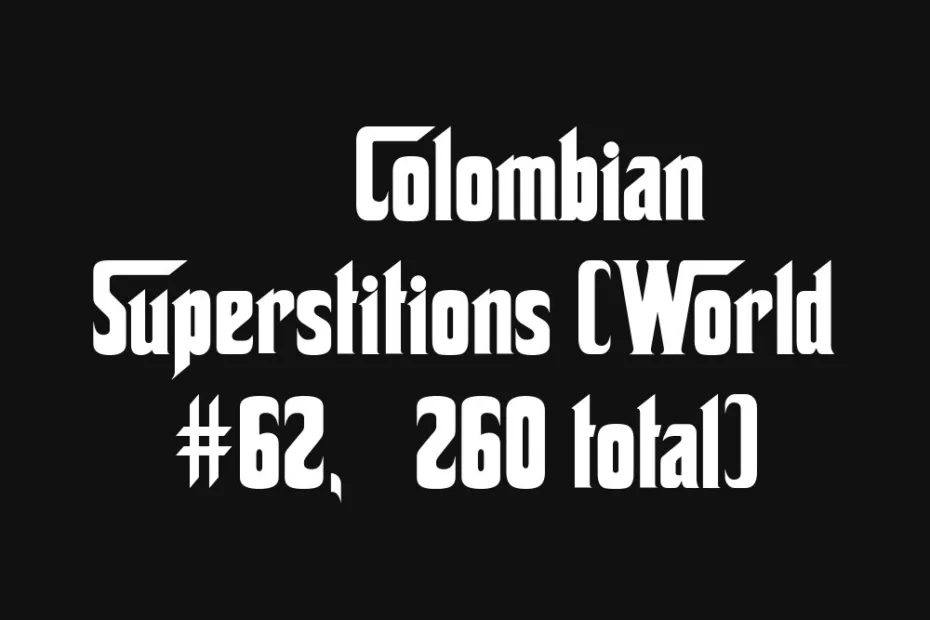 A colorful poster showcasing Colombian superstitions with a small, vibrant flag icon.