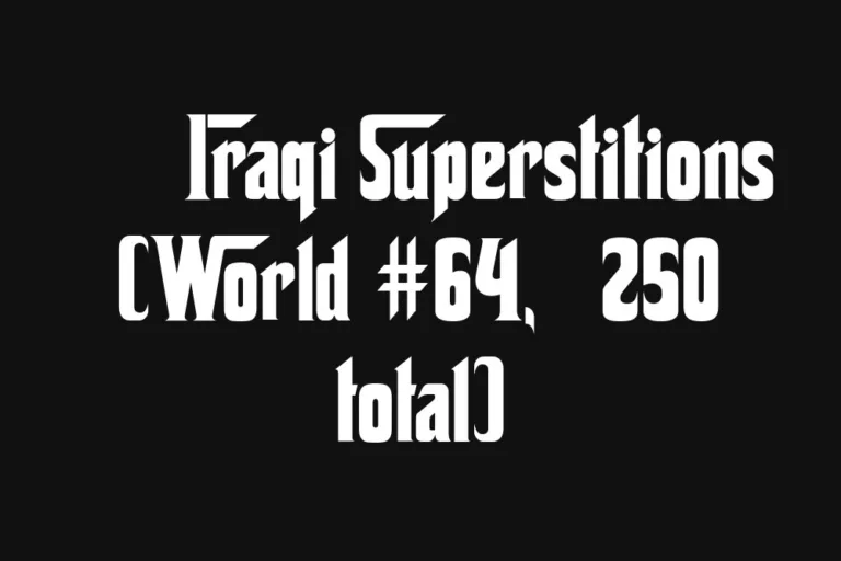 🇮🇶 Iraqi Superstitions
