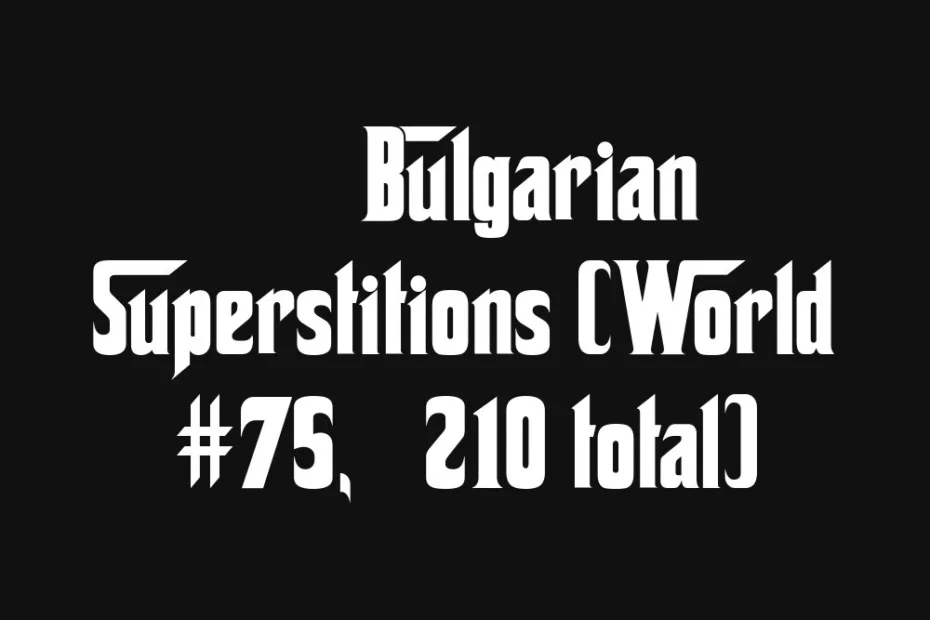 Bulgarian superstition poster with colorful symbols and bold text.