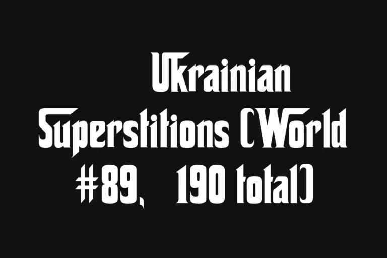 🇺🇦 Ukrainian Superstitions