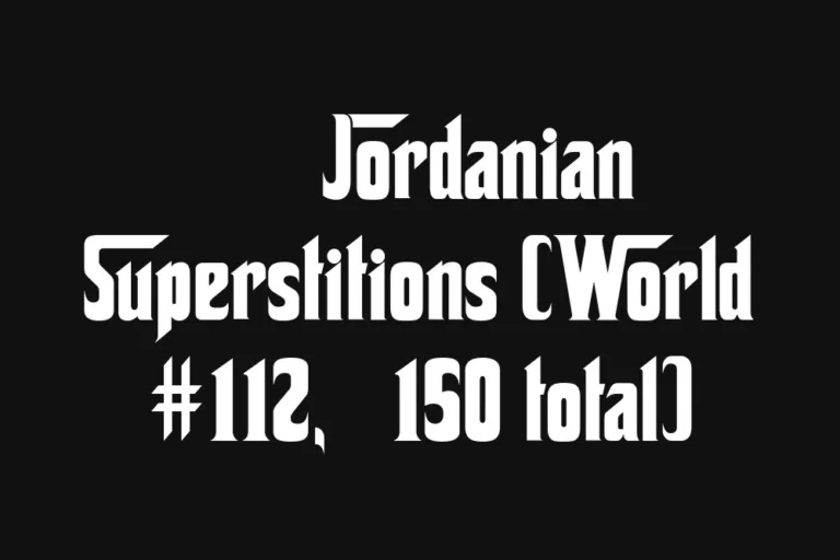 🇯🇴 Jordanian Superstitions