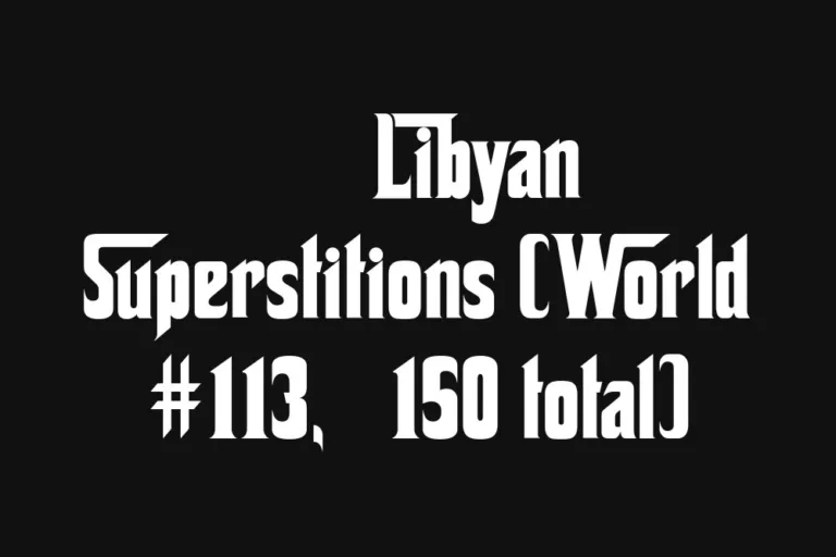🇱🇾 Libyan Superstitions