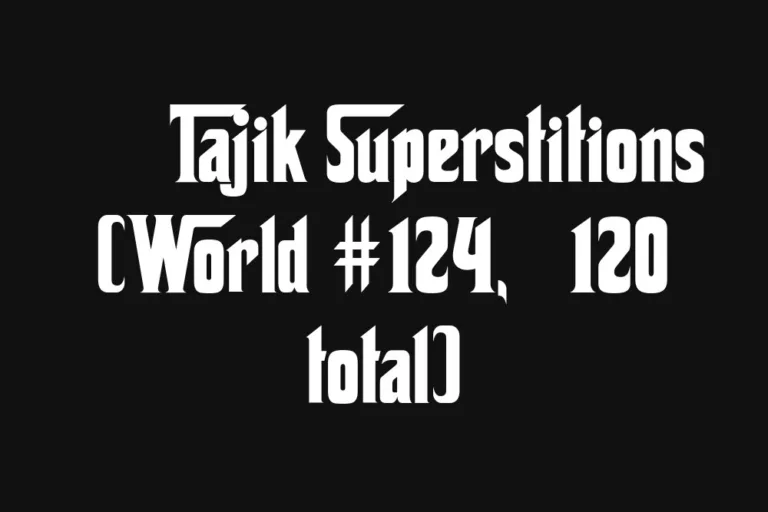 🇹🇯 Tajik Superstitions