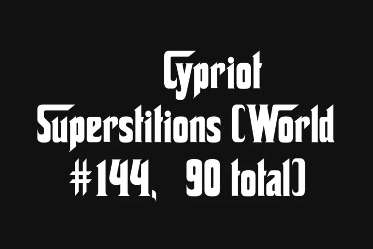 🇨🇾 Cypriot Superstitions