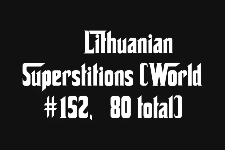 🇱🇹 Lithuanian Superstitions