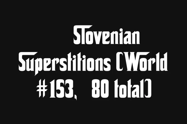 🇸🇮 Slovenian Superstitions