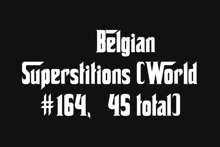 🇧🇪 Belgian Superstitions