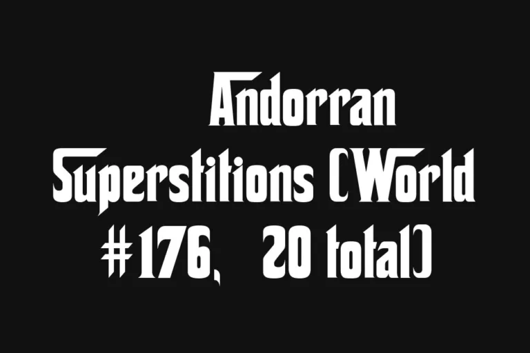 🇦🇩 Andorran Superstitions